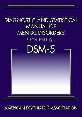 Dsm-5- Diagnostic And Statistical Manual Of Mental Disorders 5th Ed. By Apa, New